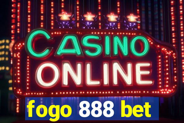 fogo 888 bet